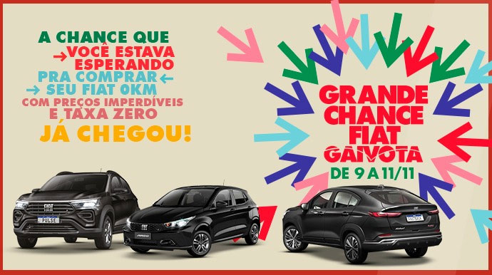 Divulgação - Grande Chance Fiat Gaivota vai até este sábado