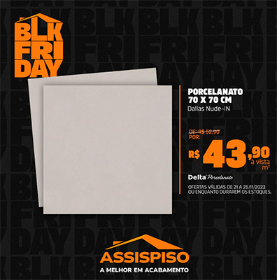 Divulgação/Assispiso - Porcelanato Delta 70x70 de R$ 52,90 por R$ 43,90 à vista - Foto: Divulgação/Assispiso