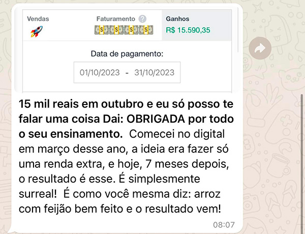 Divulgação - Algumas das mensagens que Daiane recebe após ajudar as pessoas a conquistarem a sua independência financeira - Foto: Divulgação