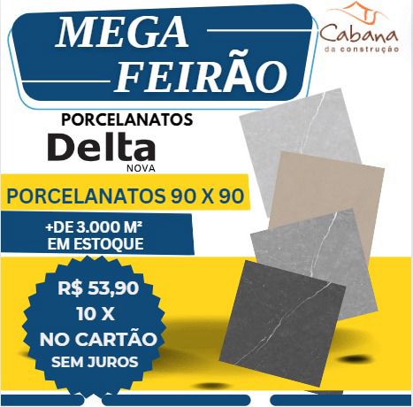 Divulgação - A estrela do Mega Feirão é o amplo estoque de pisos e revestimentos em porcelanato Delta Nova 90x90, com mais de 3.000m² disponíveis em diversas cores, texturas e acabamentos - Foto: Divulgação